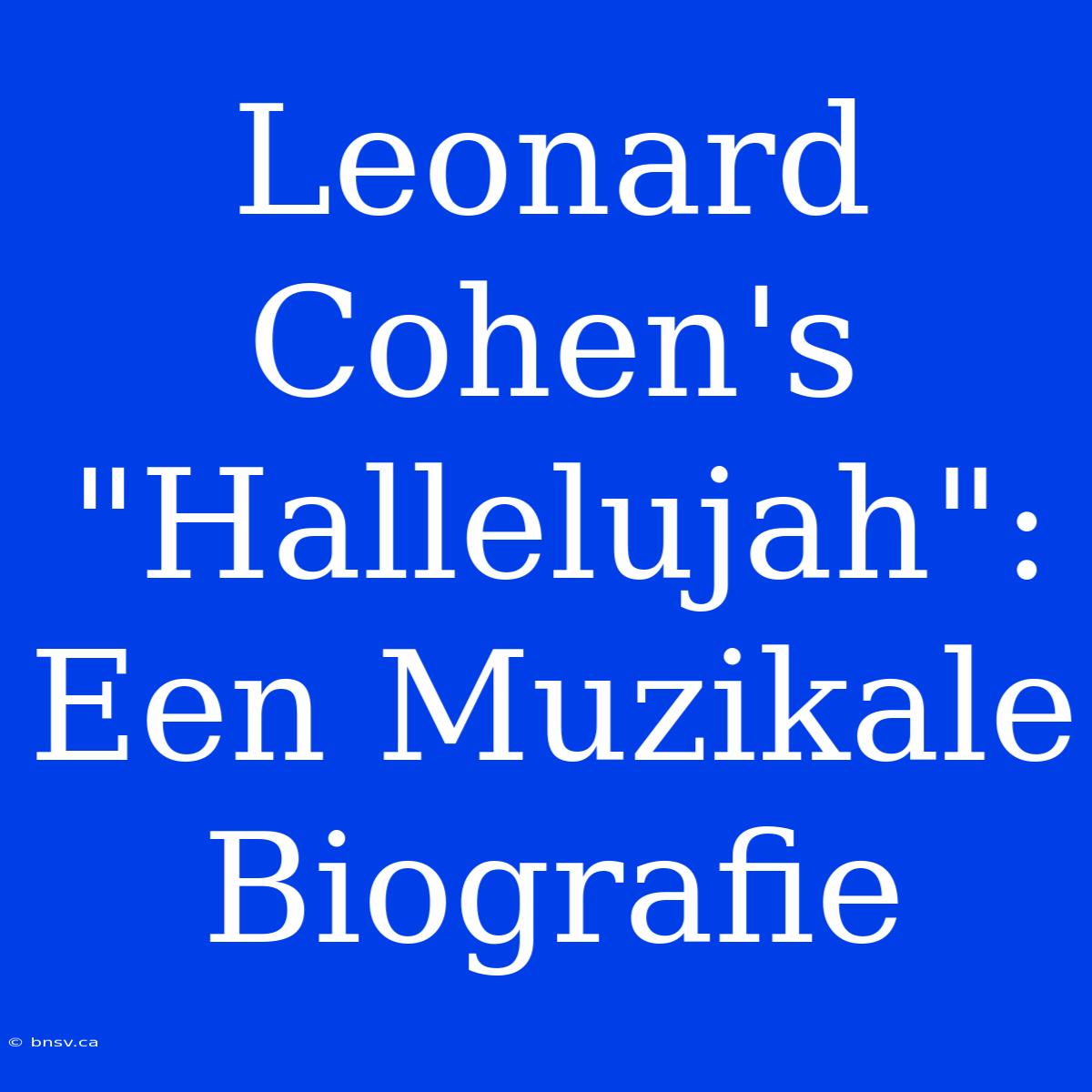 Leonard Cohen's 