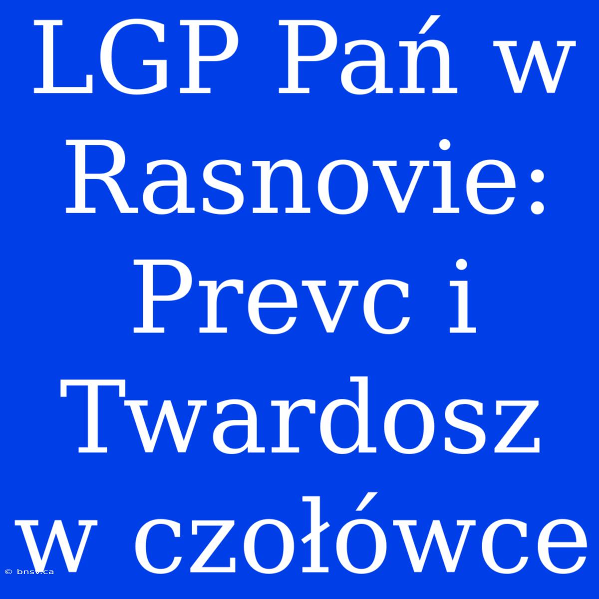 LGP Pań W Rasnovie: Prevc I Twardosz W Czołówce