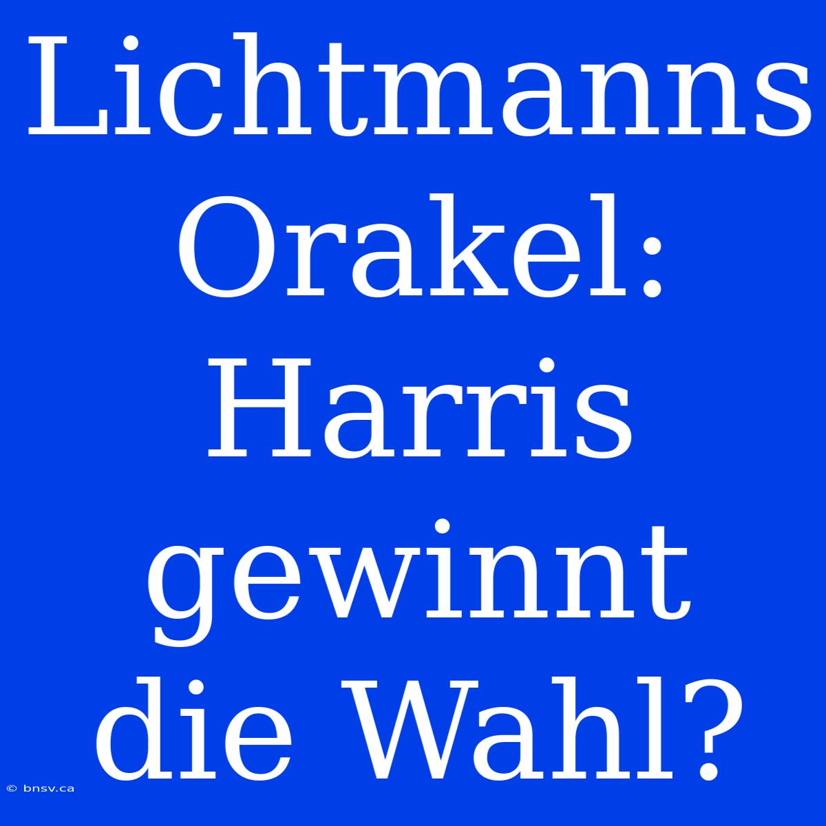 Lichtmanns Orakel: Harris Gewinnt Die Wahl?