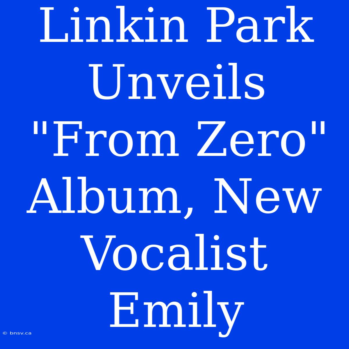 Linkin Park Unveils 