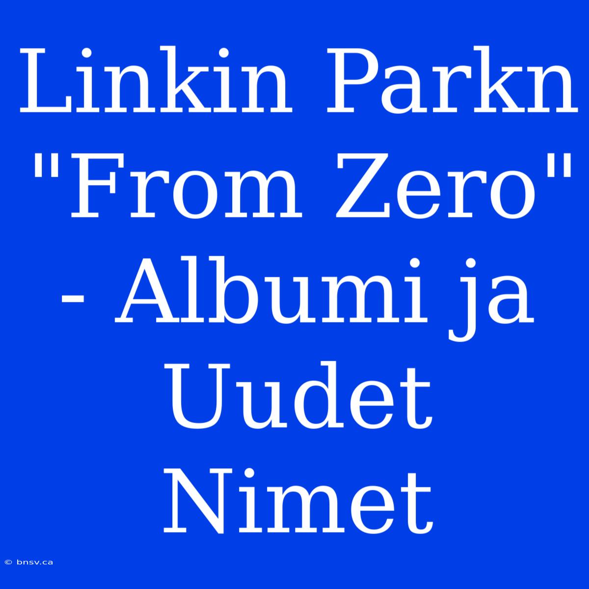 Linkin Parkn 