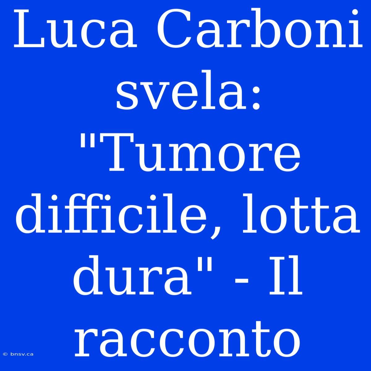 Luca Carboni Svela: 