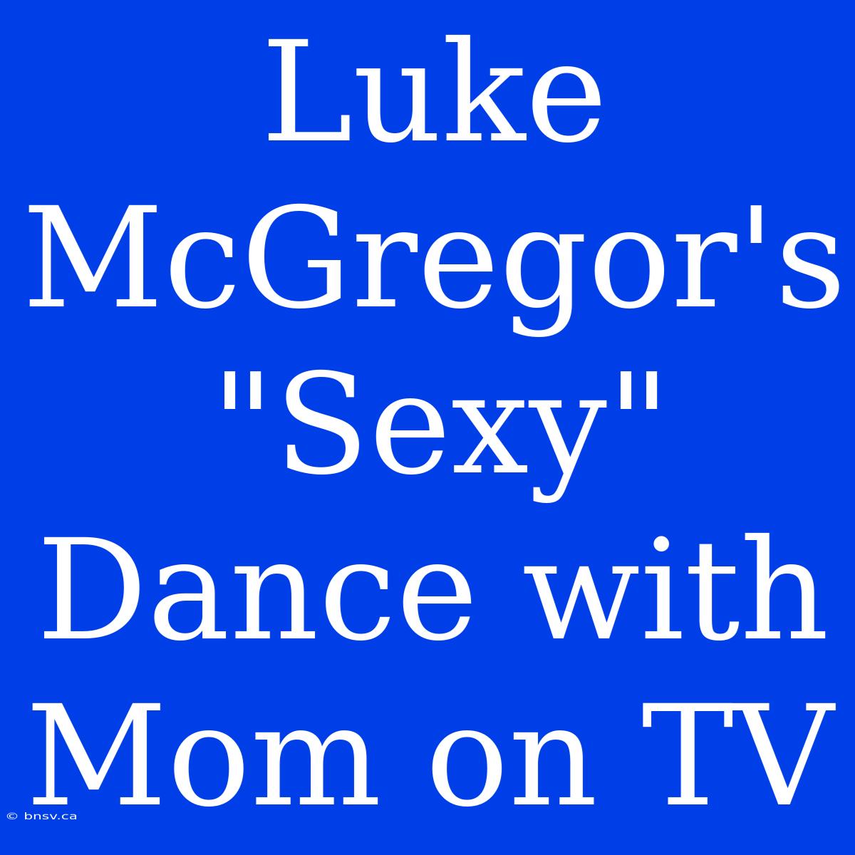 Luke McGregor's 