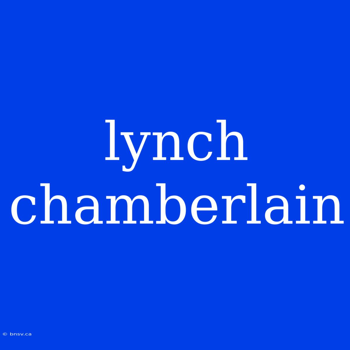 Lynch Chamberlain