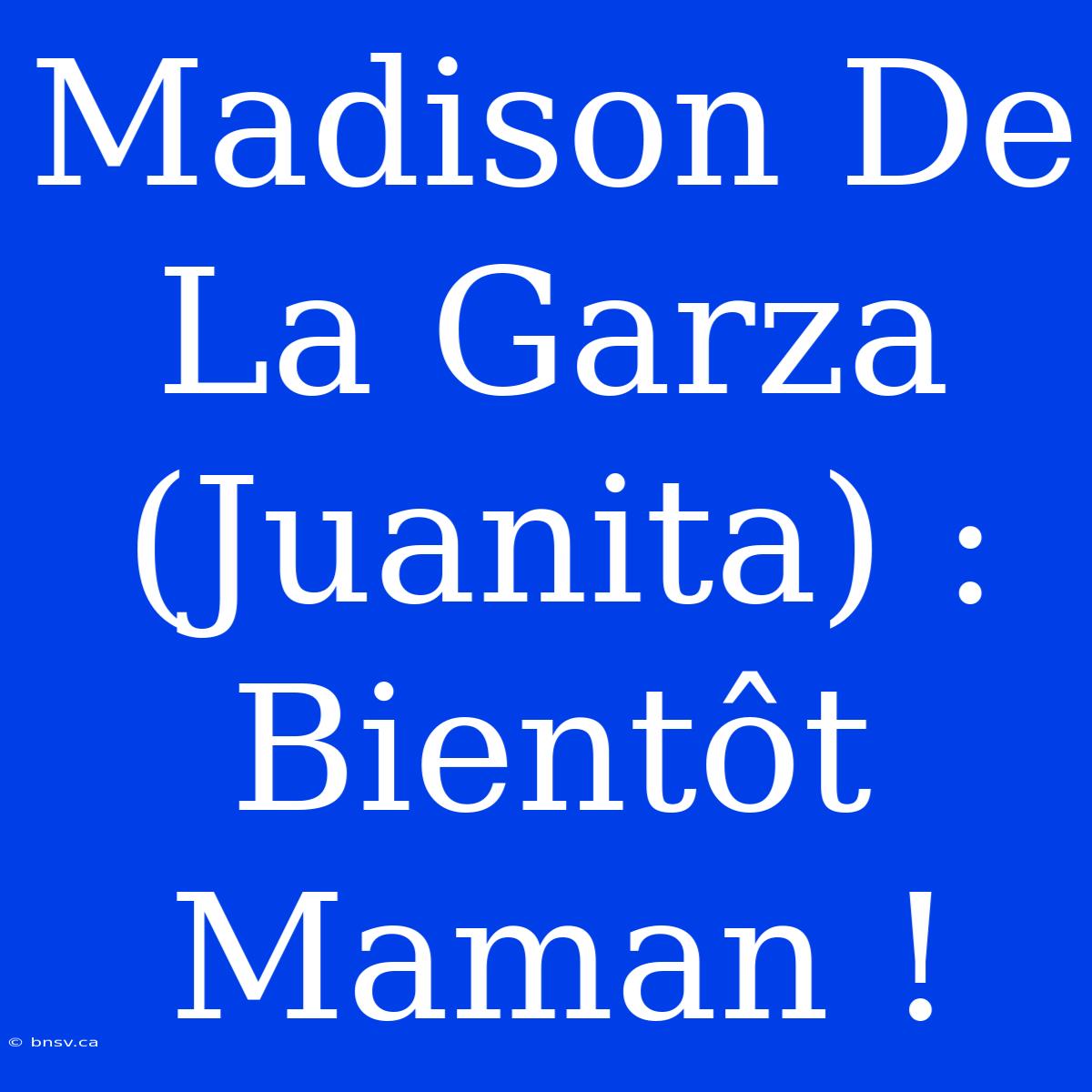 Madison De La Garza (Juanita) : Bientôt Maman !