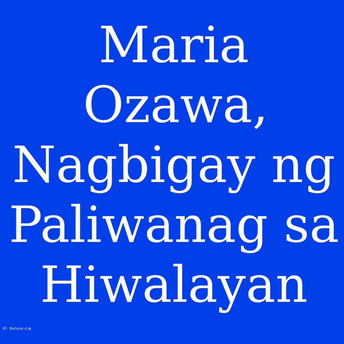 Maria Ozawa, Nagbigay Ng Paliwanag Sa Hiwalayan