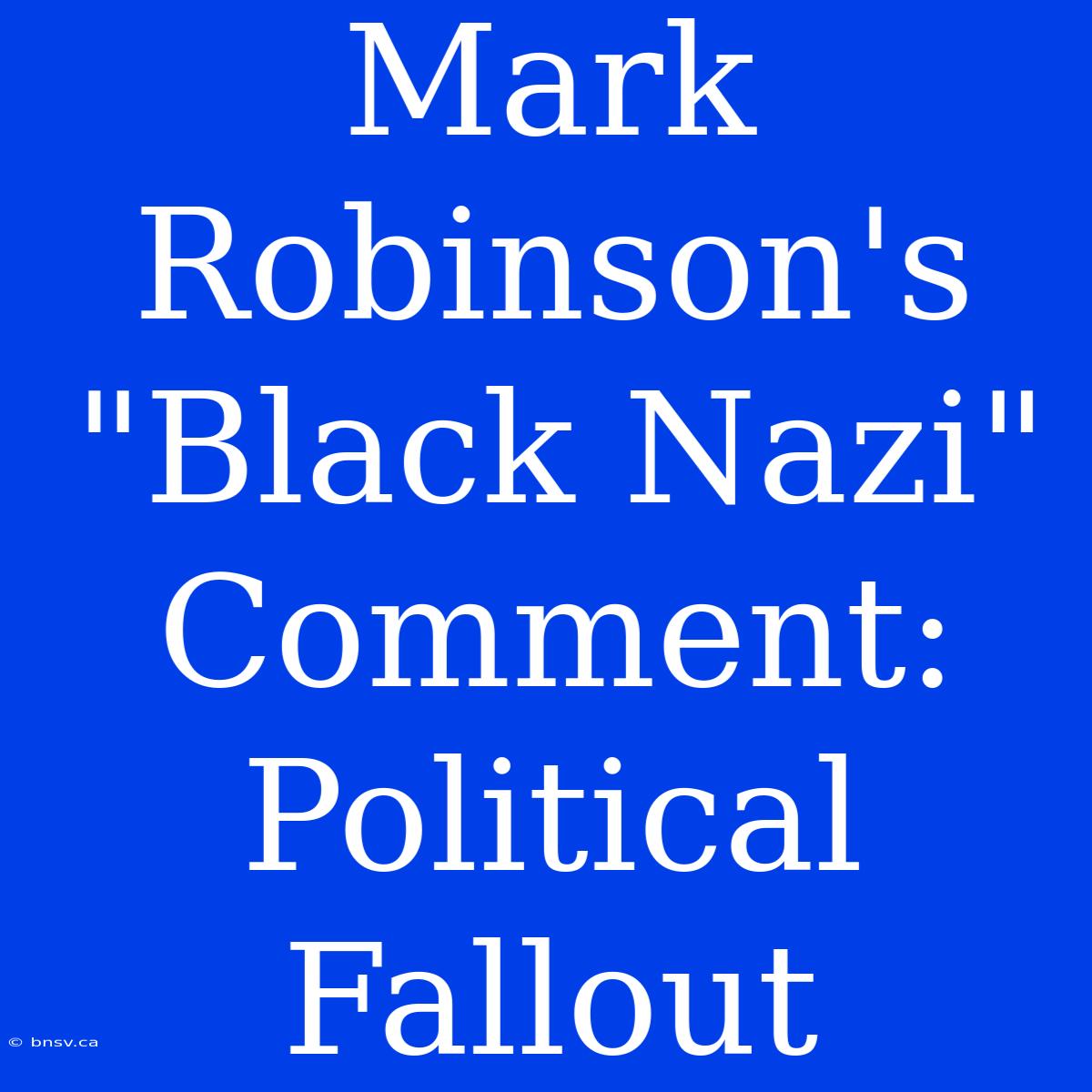 Mark Robinson's 