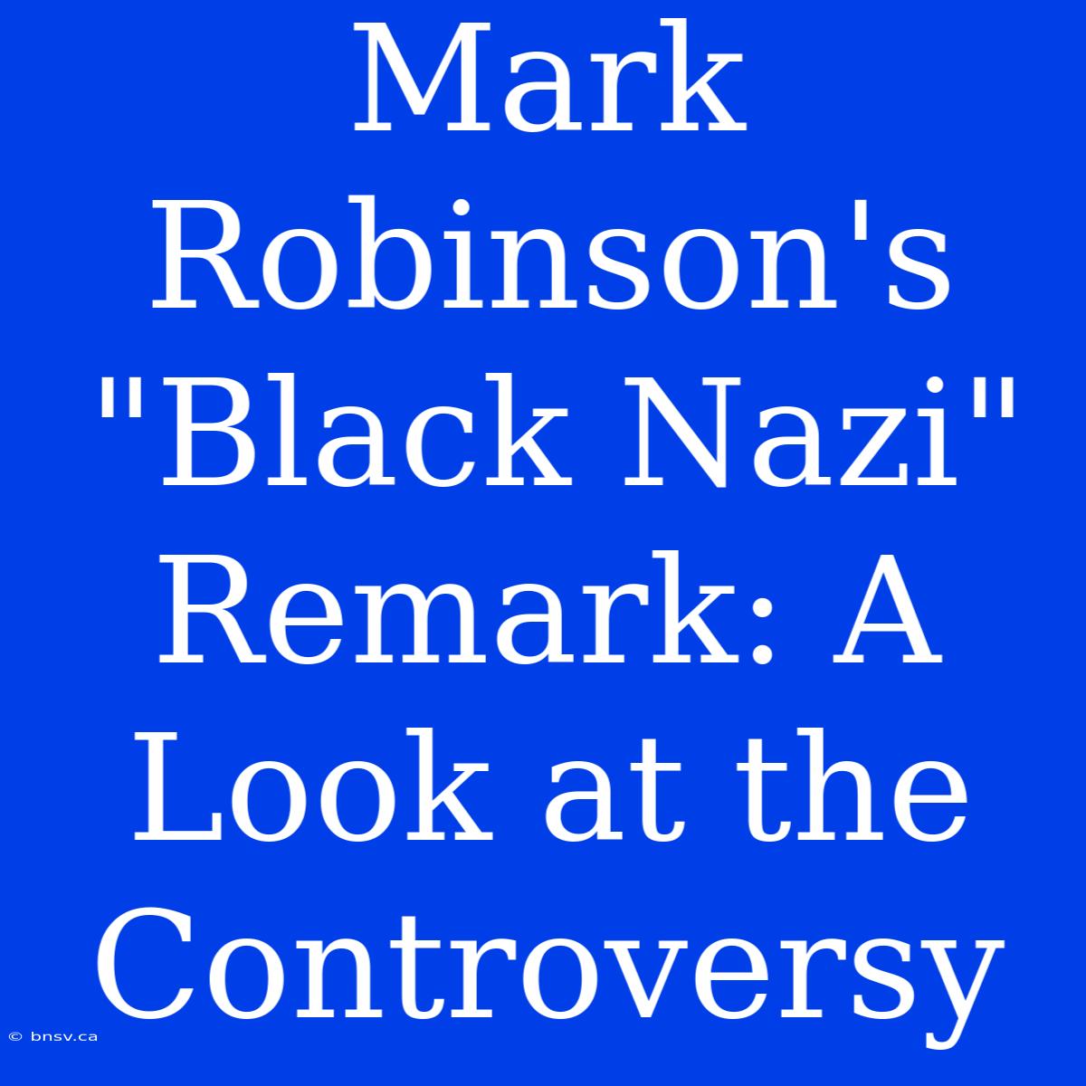 Mark Robinson's 