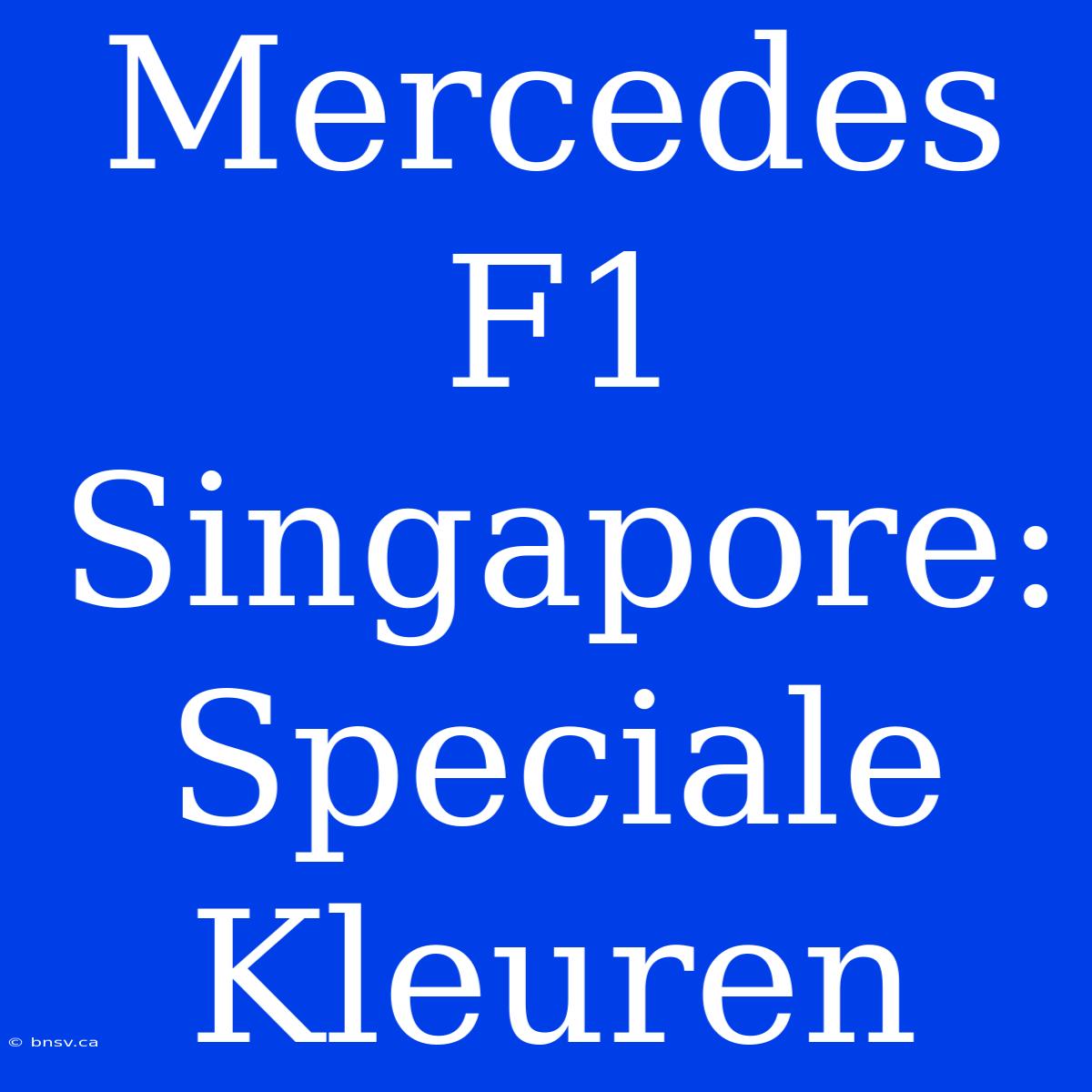 Mercedes F1 Singapore: Speciale Kleuren