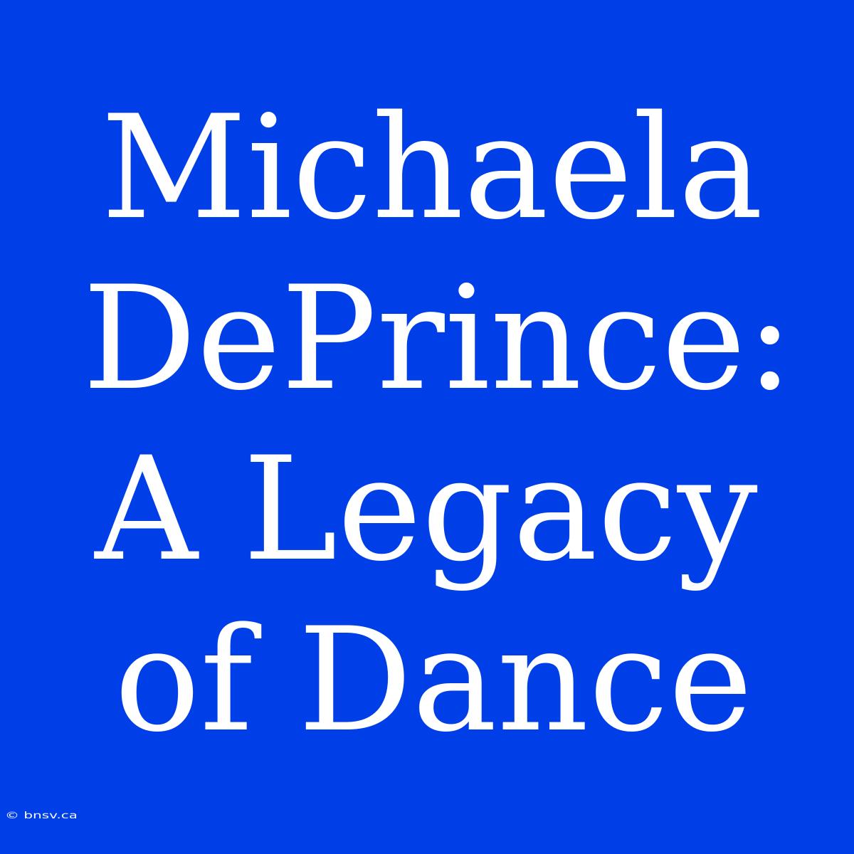 Michaela DePrince: A Legacy Of Dance