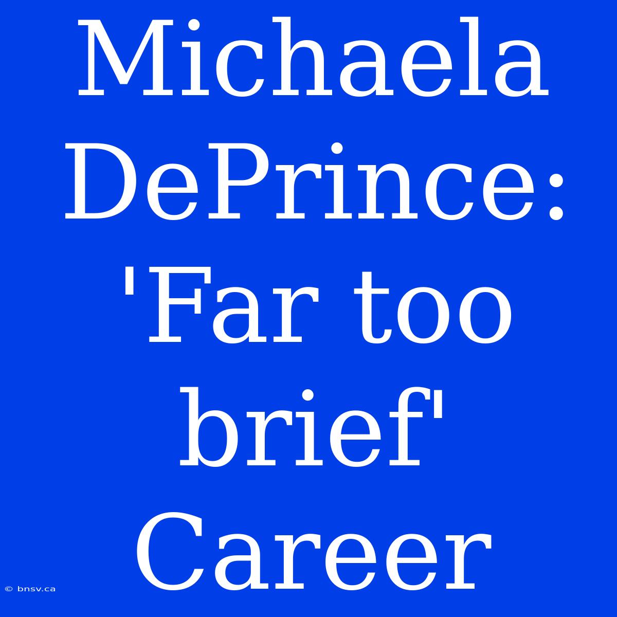 Michaela DePrince: 'Far Too Brief' Career