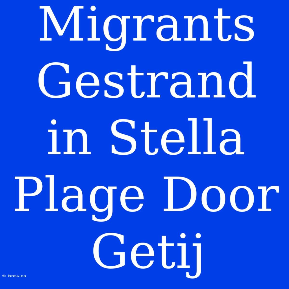 Migrants Gestrand In Stella Plage Door Getij