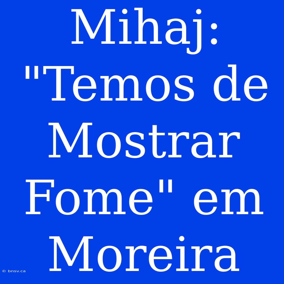 Mihaj: 