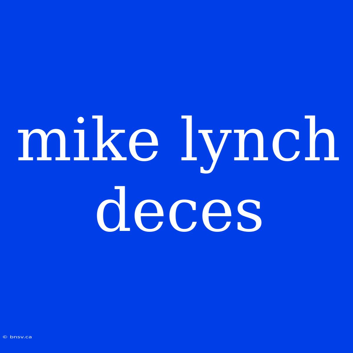 Mike Lynch Deces