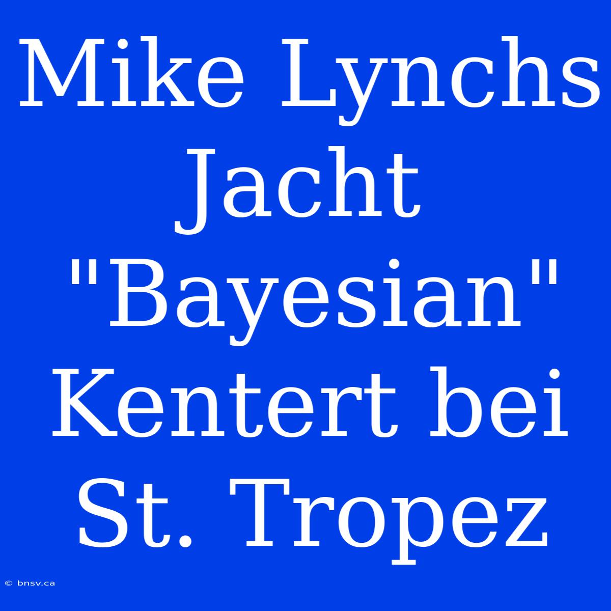 Mike Lynchs Jacht 