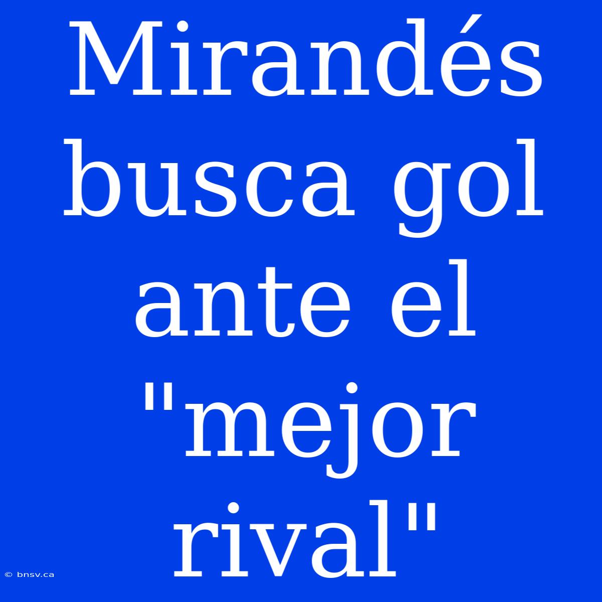 Mirandés Busca Gol Ante El 