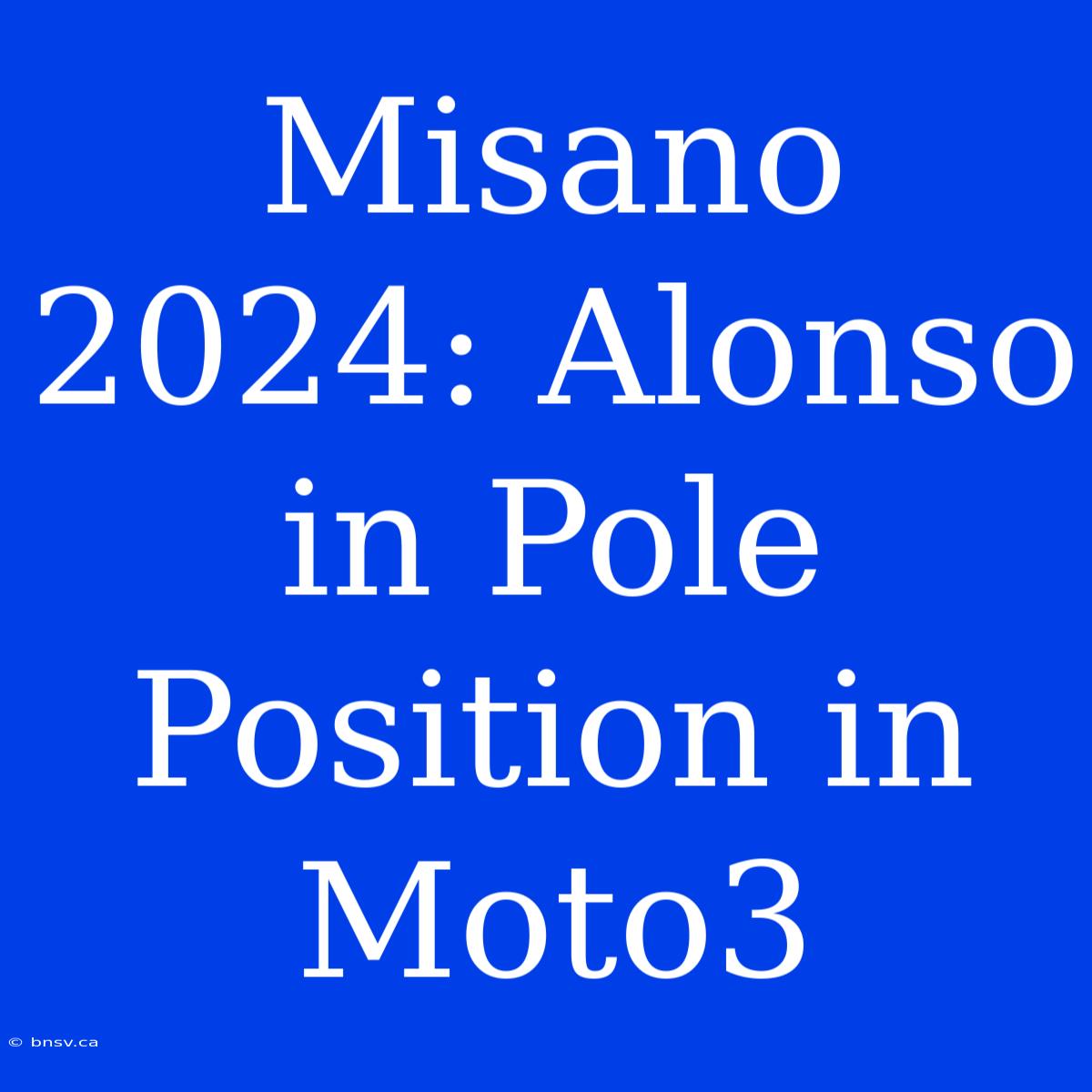 Misano 2024: Alonso In Pole Position In Moto3