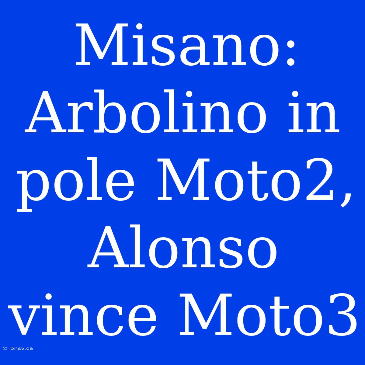 Misano: Arbolino In Pole Moto2, Alonso Vince Moto3