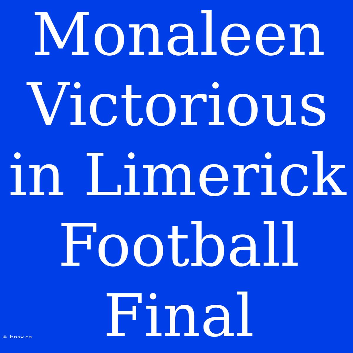 Monaleen Victorious In Limerick Football Final