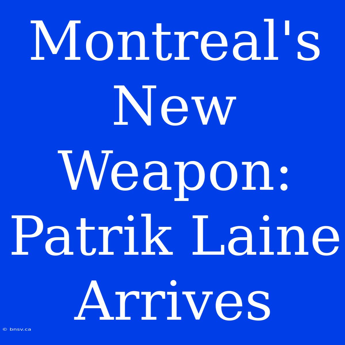 Montreal's New Weapon: Patrik Laine Arrives