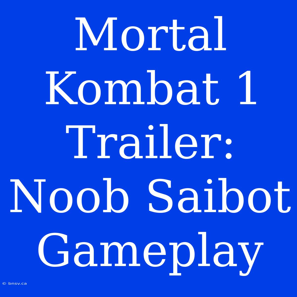 Mortal Kombat 1 Trailer: Noob Saibot Gameplay