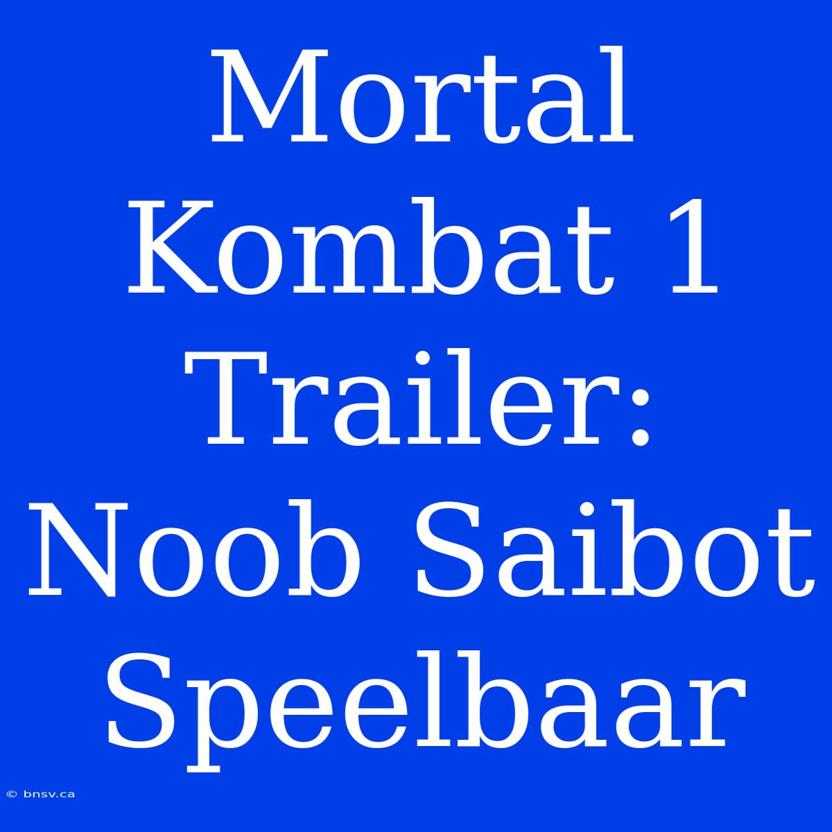 Mortal Kombat 1 Trailer: Noob Saibot Speelbaar