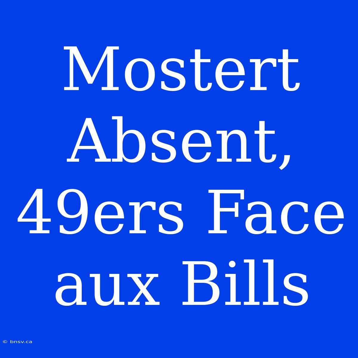 Mostert Absent, 49ers Face Aux Bills