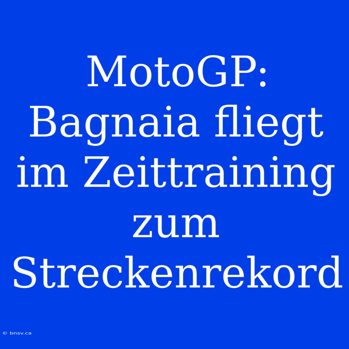 MotoGP: Bagnaia Fliegt Im Zeittraining Zum Streckenrekord