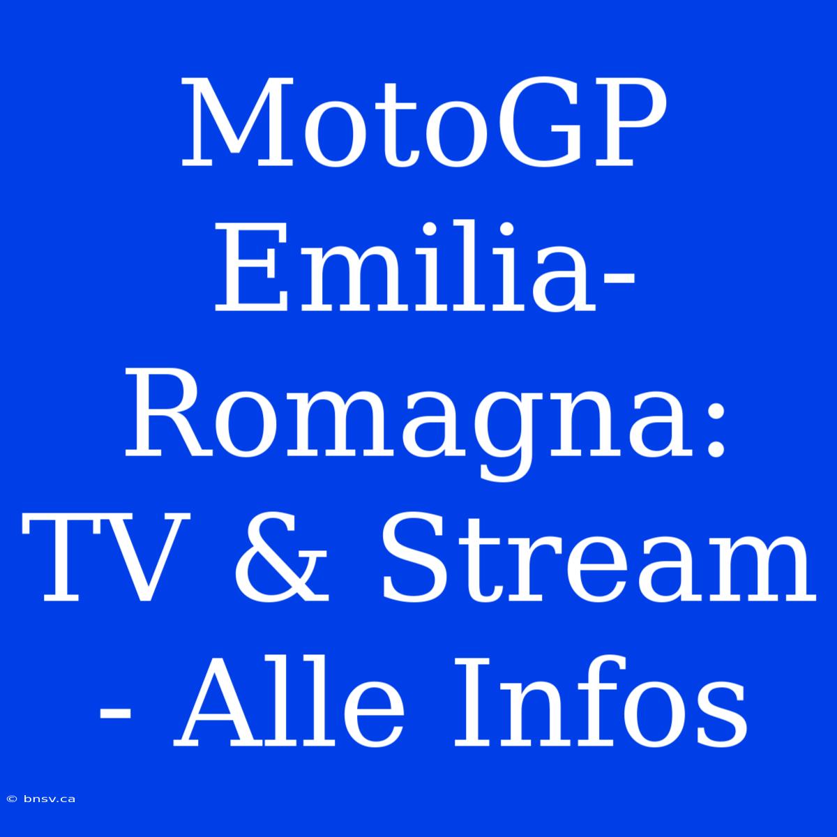 MotoGP Emilia-Romagna: TV & Stream - Alle Infos