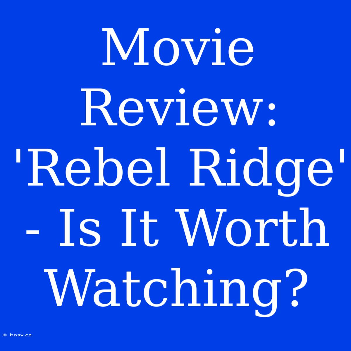 Movie Review: 'Rebel Ridge' - Is It Worth Watching?