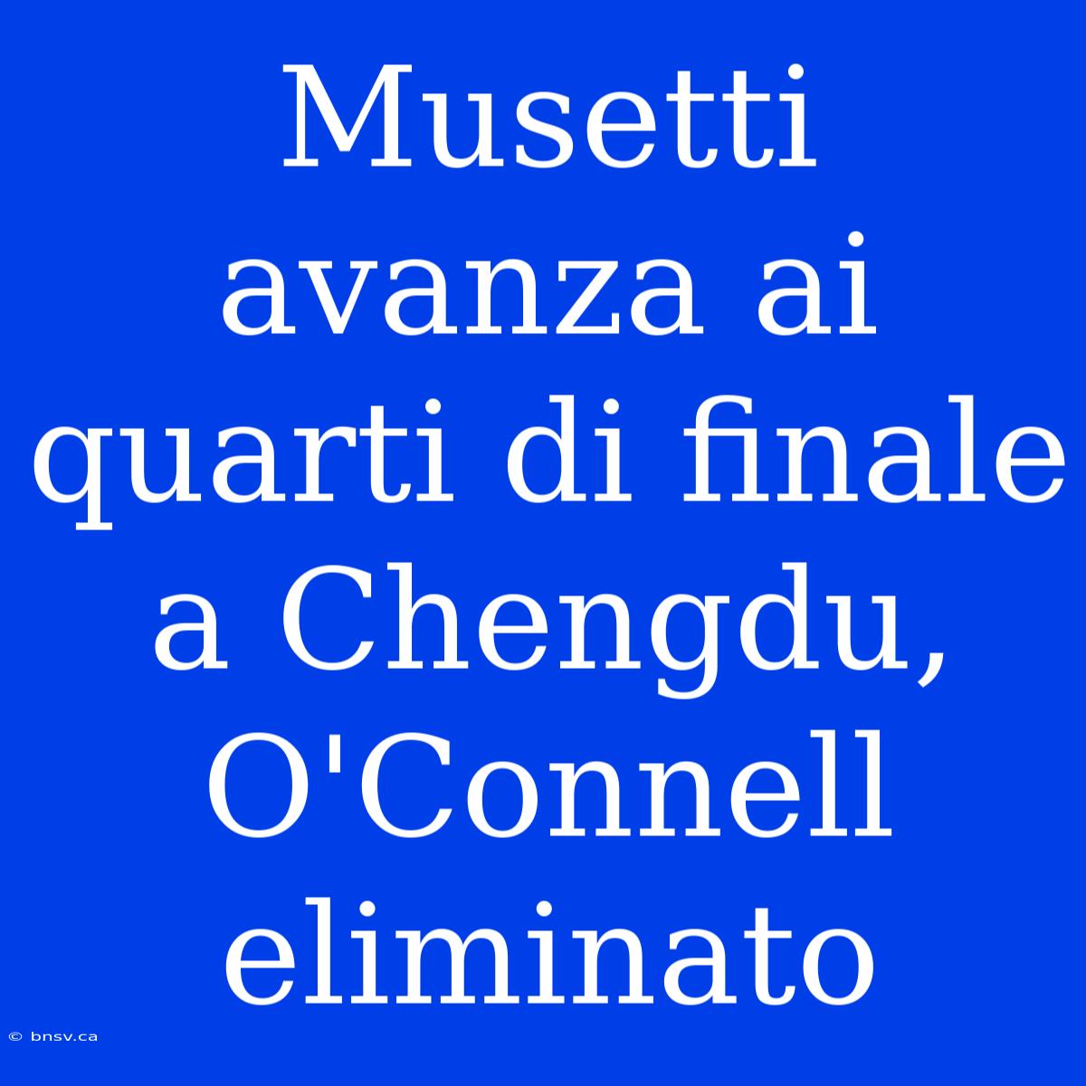 Musetti Avanza Ai Quarti Di Finale A Chengdu, O'Connell Eliminato