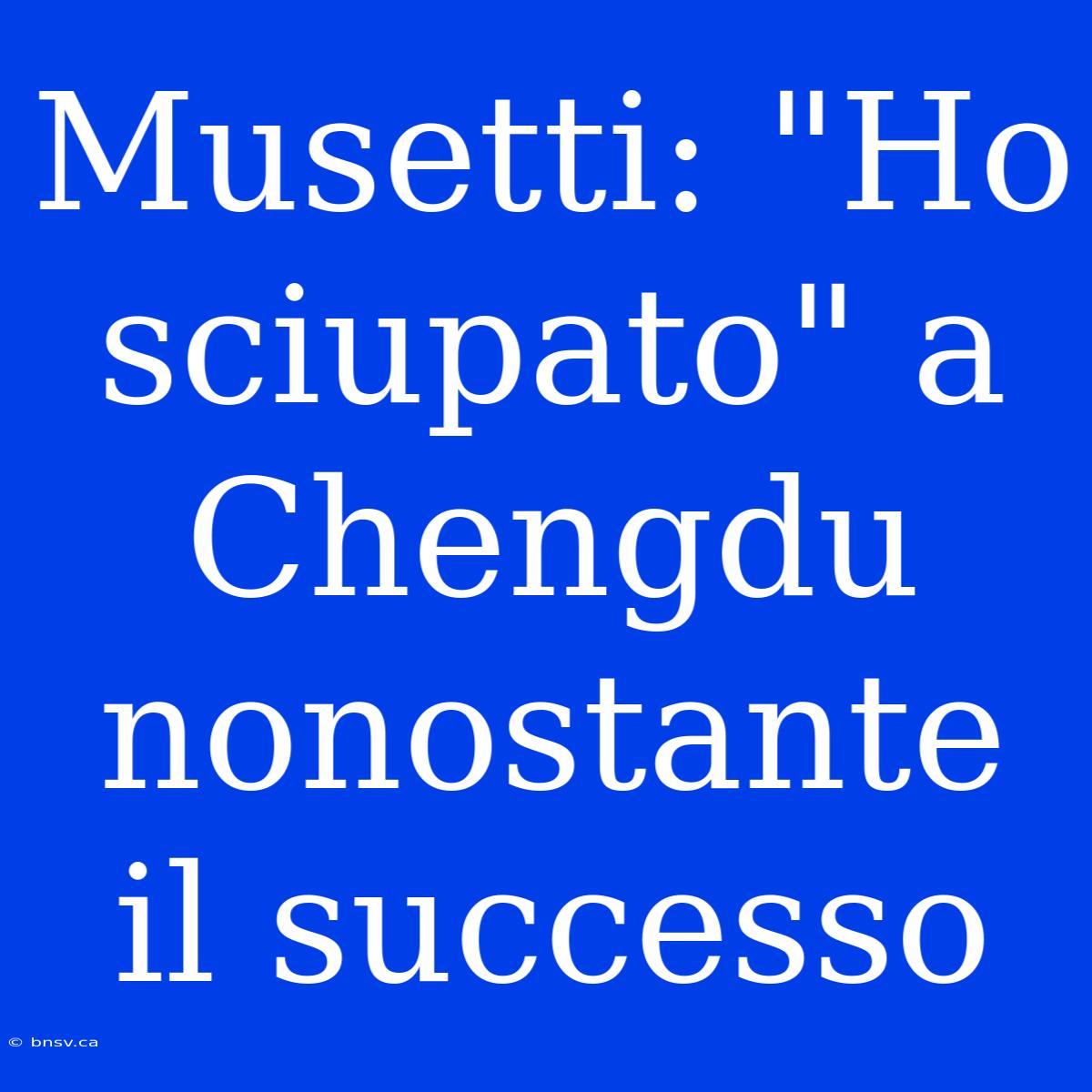 Musetti: 