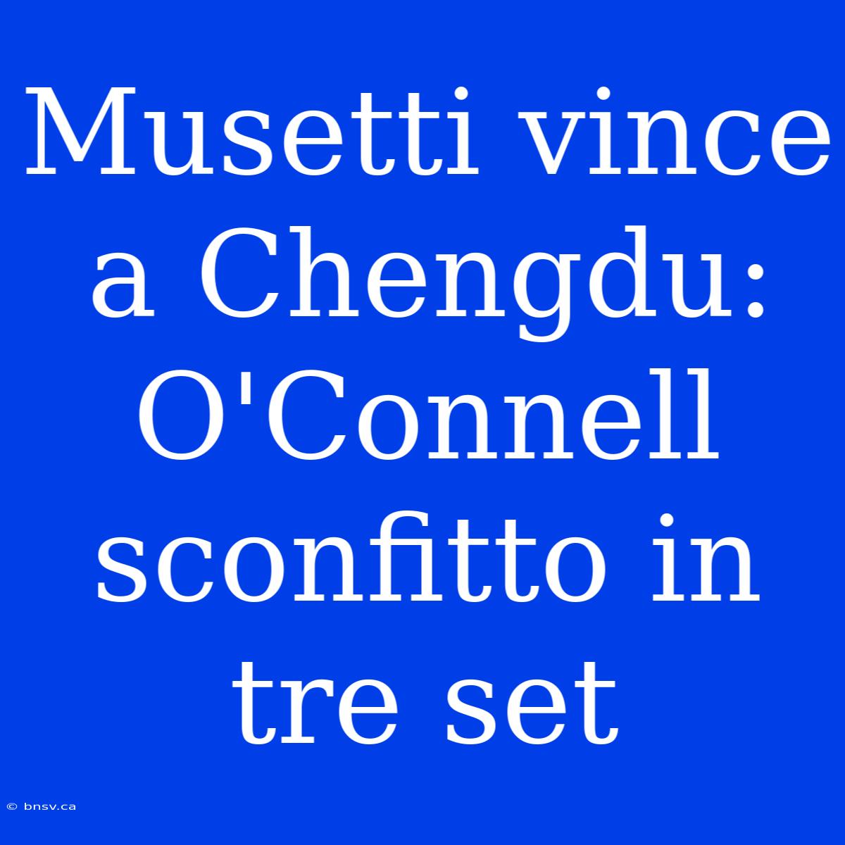 Musetti Vince A Chengdu: O'Connell Sconfitto In Tre Set