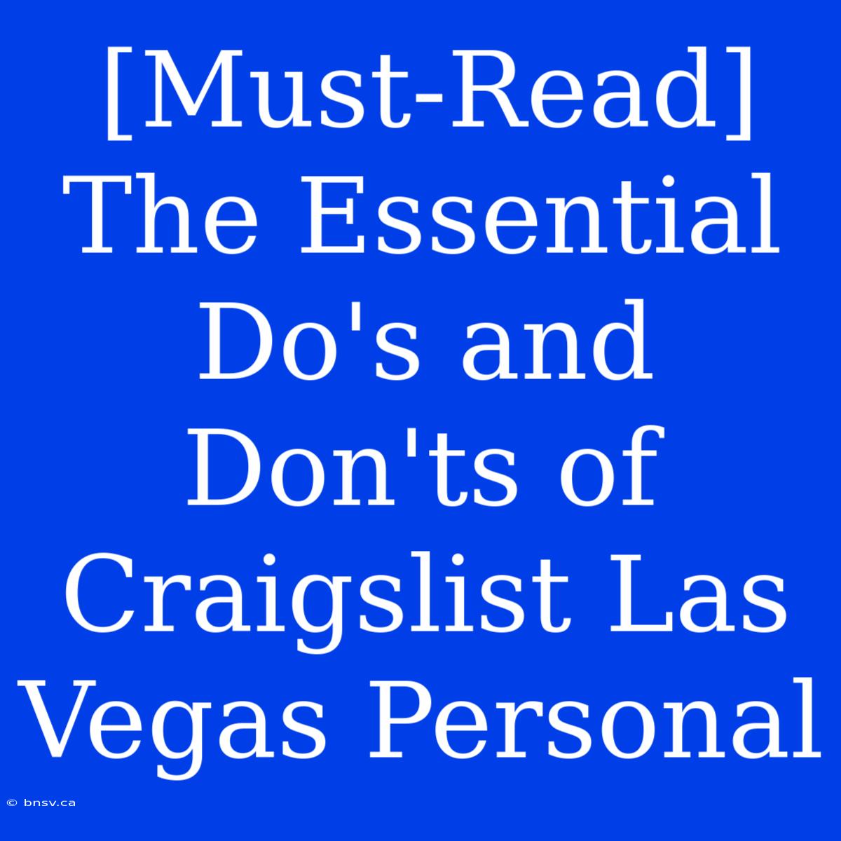 [Must-Read] The Essential Do's And Don'ts Of Craigslist Las Vegas Personal