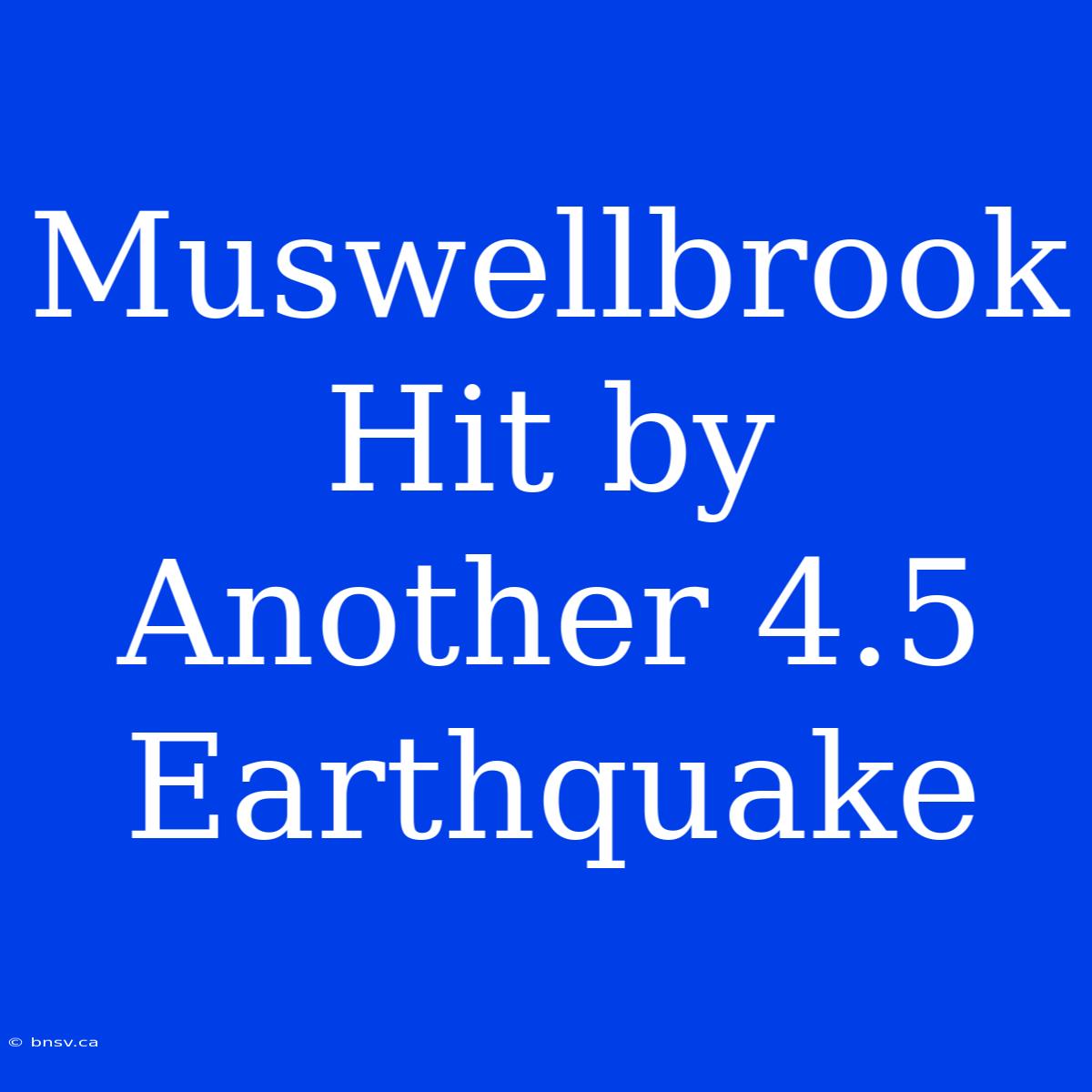 Muswellbrook Hit By Another 4.5 Earthquake