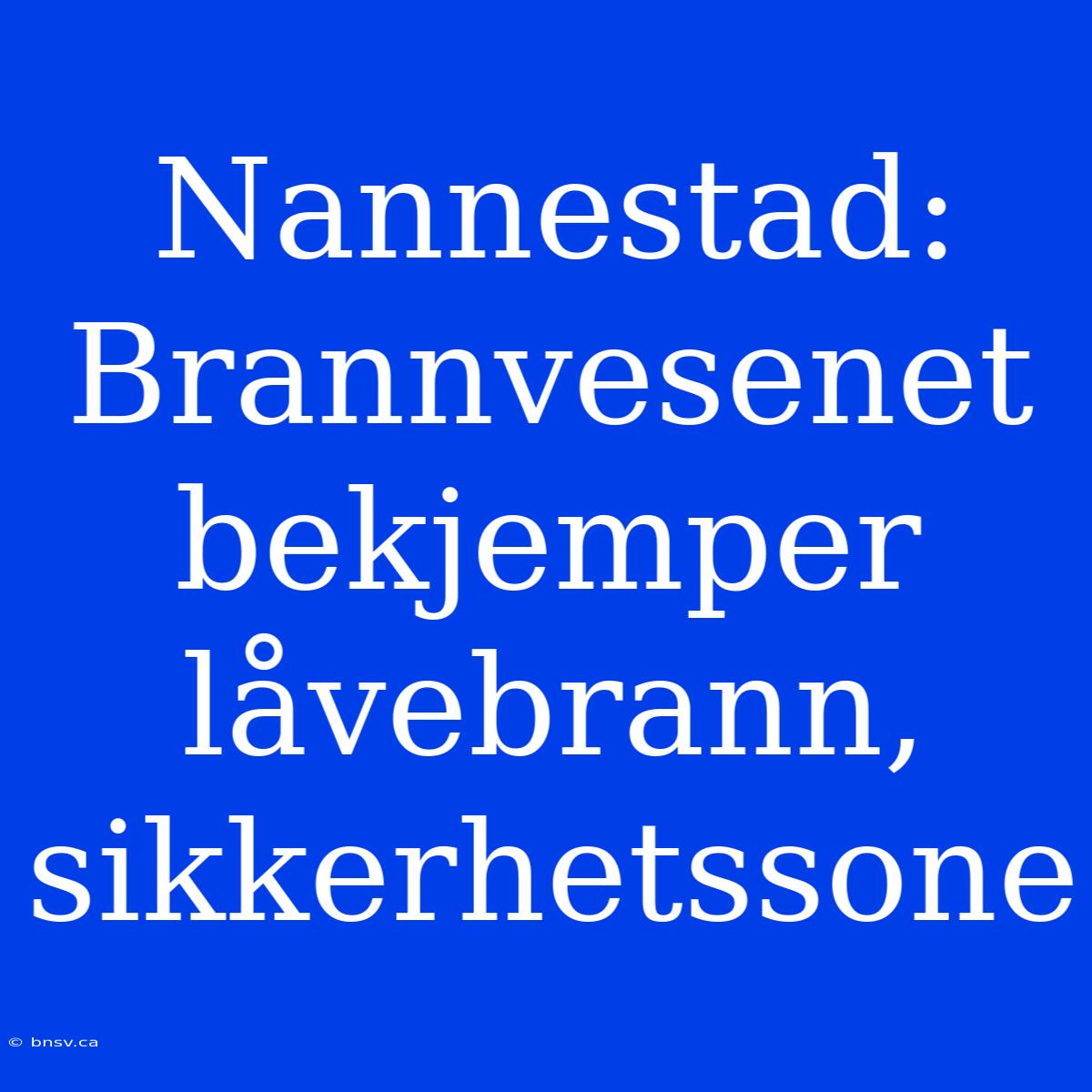 Nannestad: Brannvesenet Bekjemper Låvebrann, Sikkerhetssone