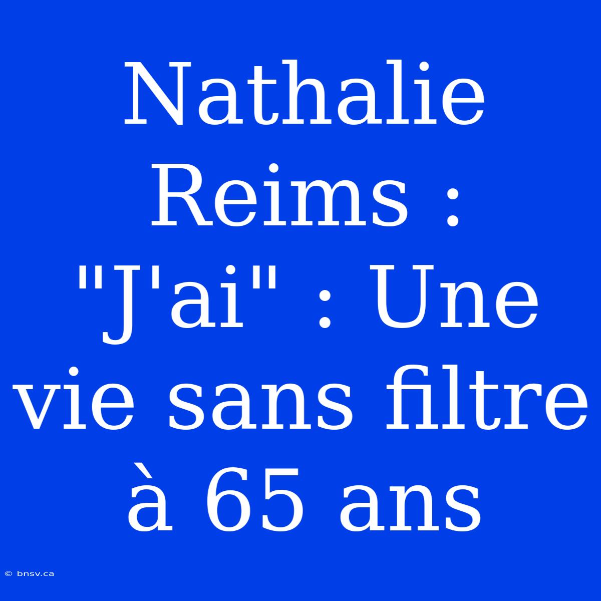 Nathalie Reims : 