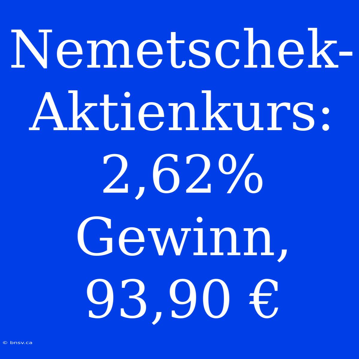 Nemetschek-Aktienkurs: 2,62% Gewinn, 93,90 €