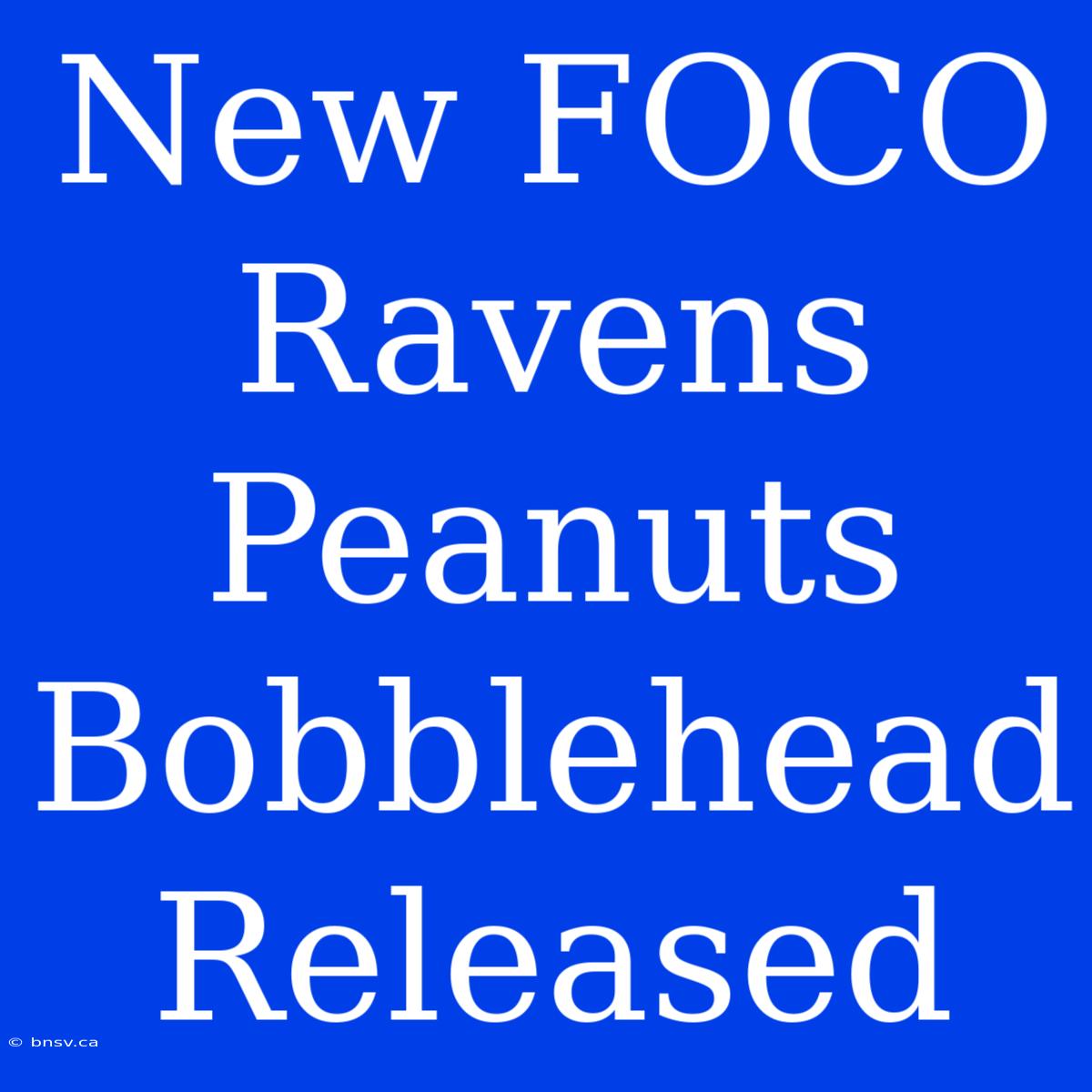 New FOCO Ravens Peanuts Bobblehead Released