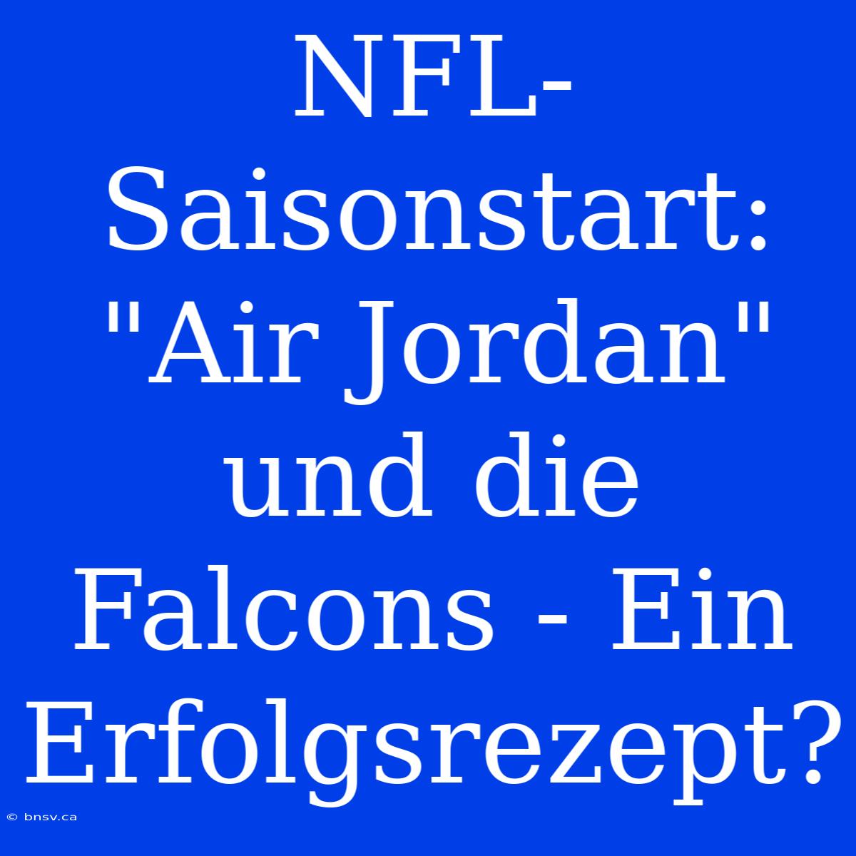 NFL-Saisonstart: 