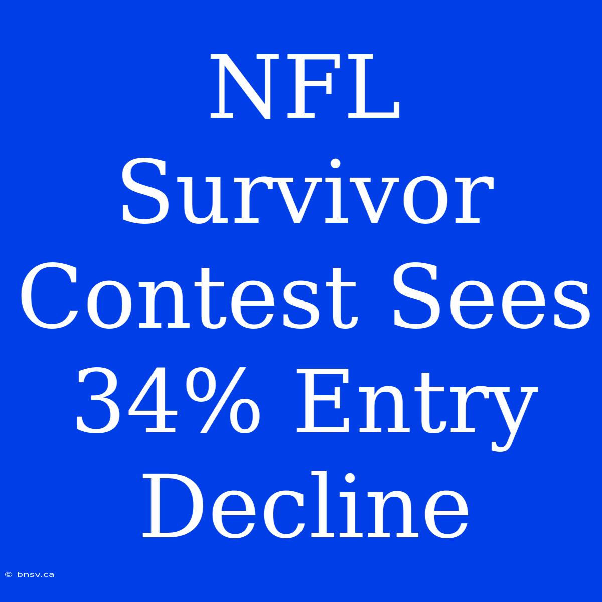 NFL Survivor Contest Sees 34% Entry Decline