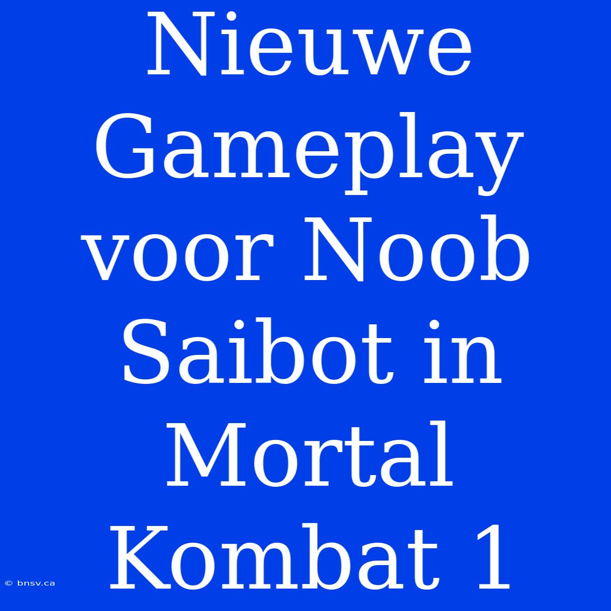 Nieuwe Gameplay Voor Noob Saibot In Mortal Kombat 1