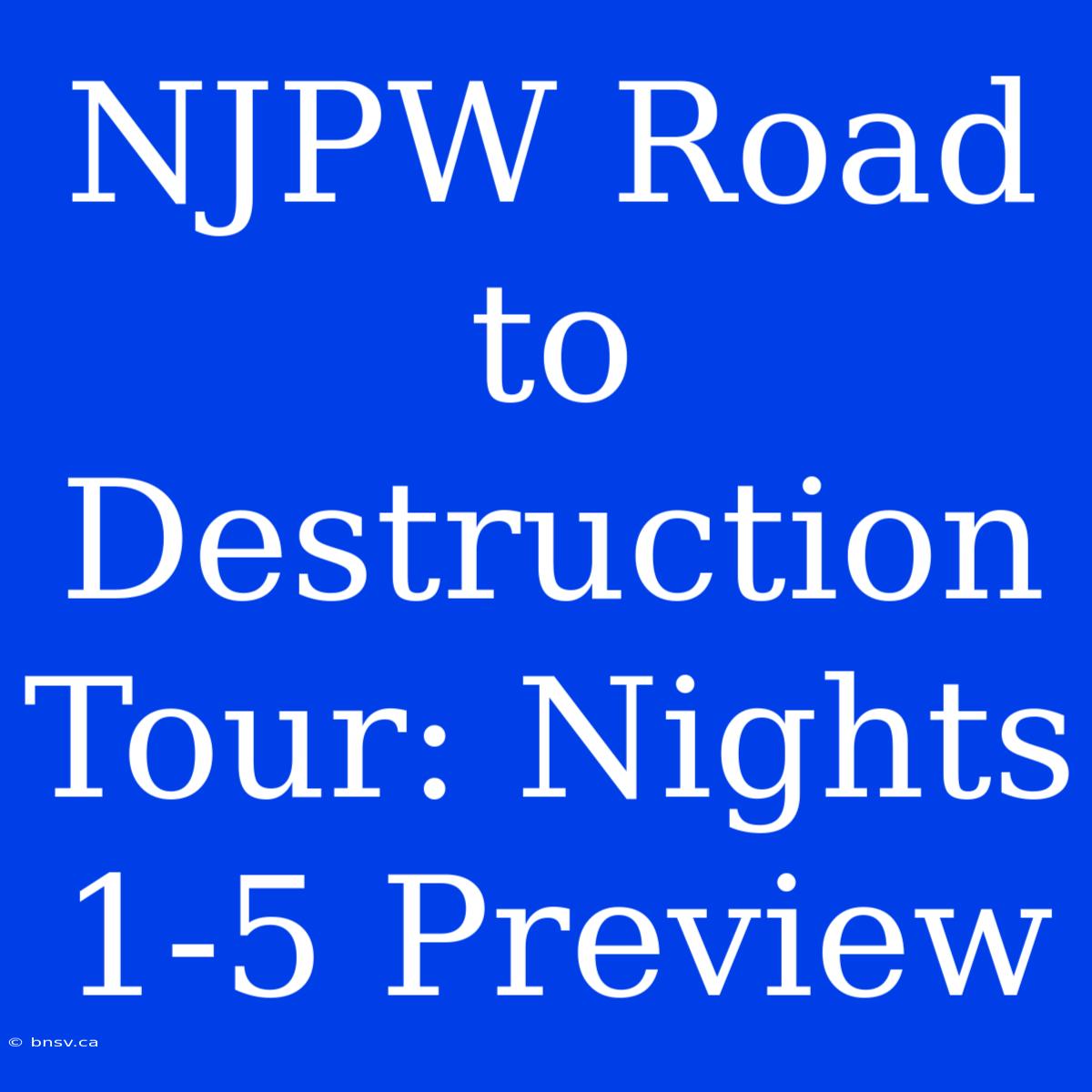 NJPW Road To Destruction Tour: Nights 1-5 Preview