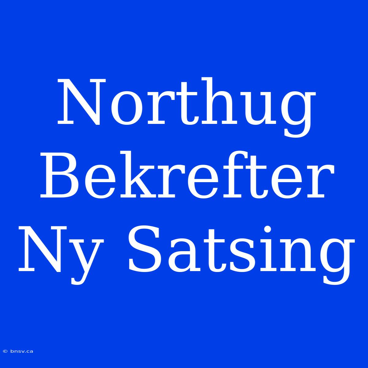 Northug Bekrefter Ny Satsing