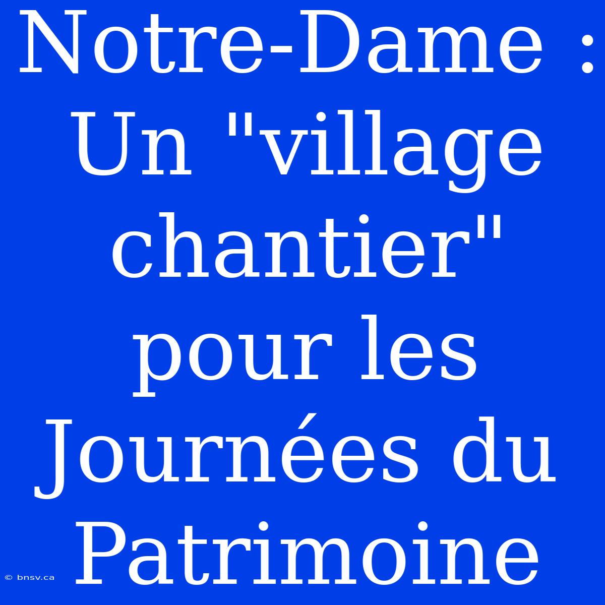 Notre-Dame : Un 