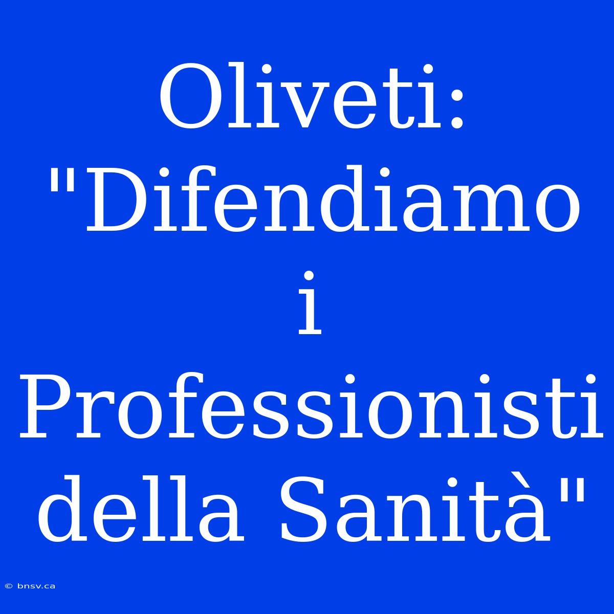 Oliveti: 