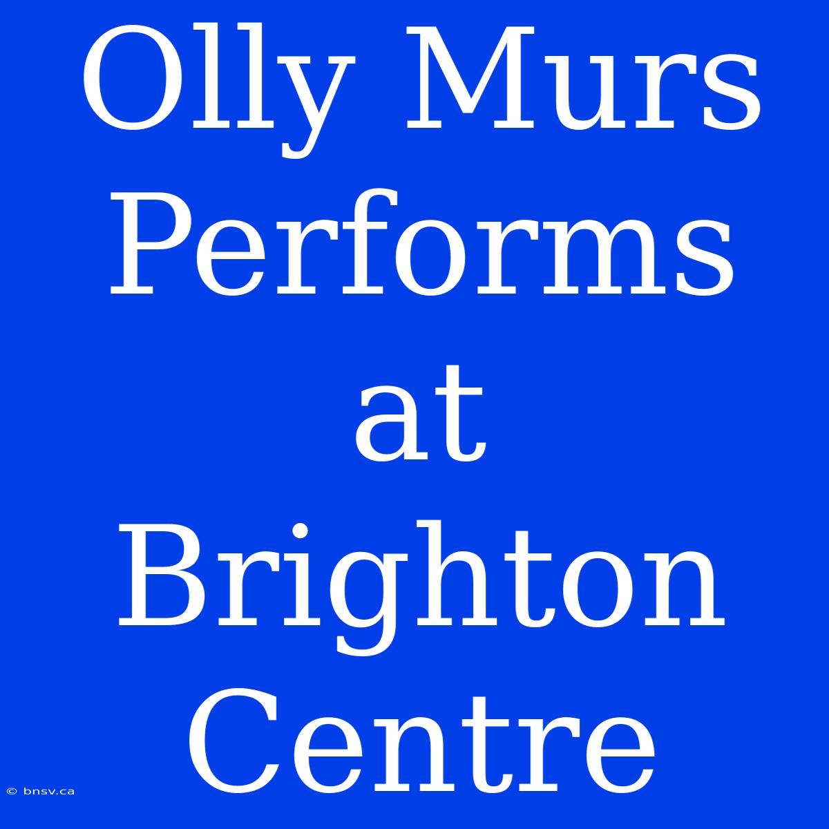 Olly Murs Performs At Brighton Centre