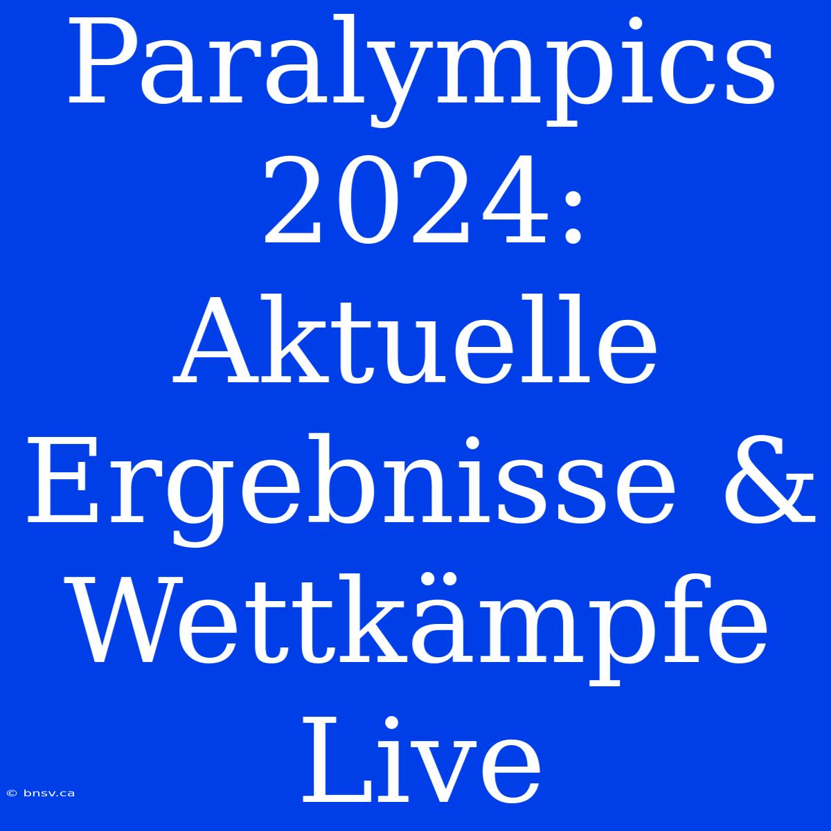 Paralympics 2024: Aktuelle Ergebnisse & Wettkämpfe Live