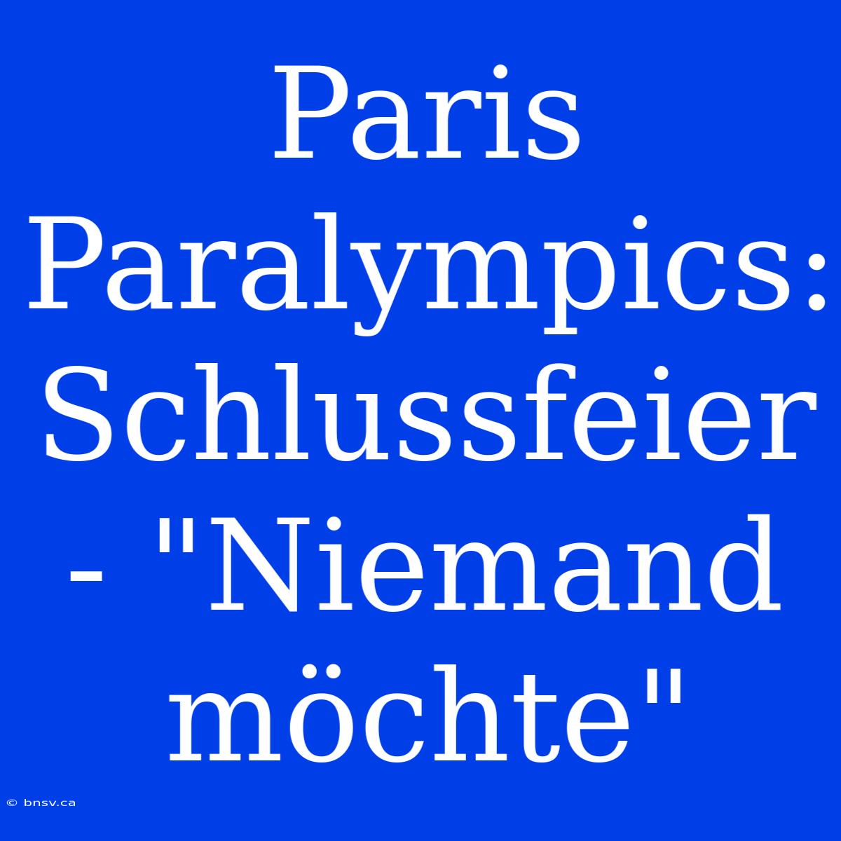 Paris Paralympics: Schlussfeier - 