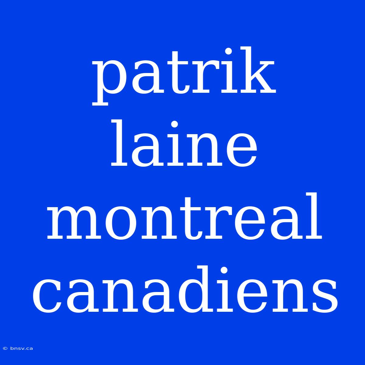 Patrik Laine Montreal Canadiens